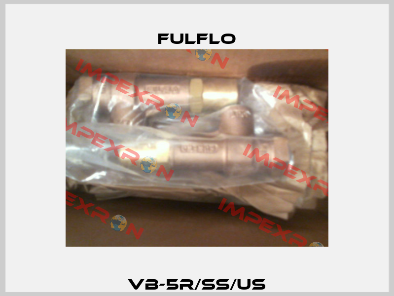 VB-5R/SS/US Fulflo