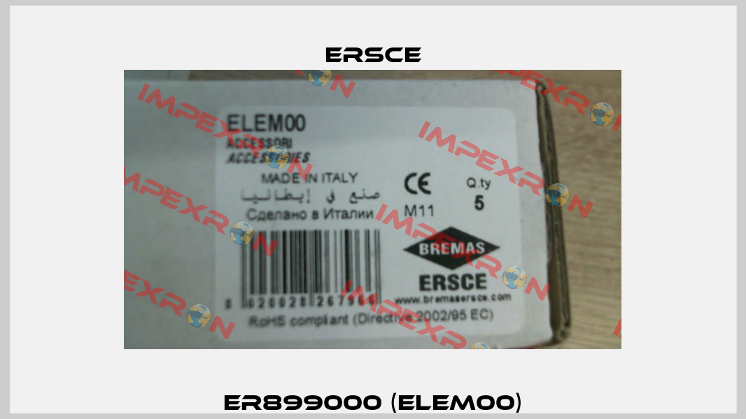 ER899000 (ELEM00) Ersce