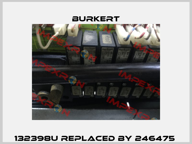 132398U Replaced by 246475  Burkert
