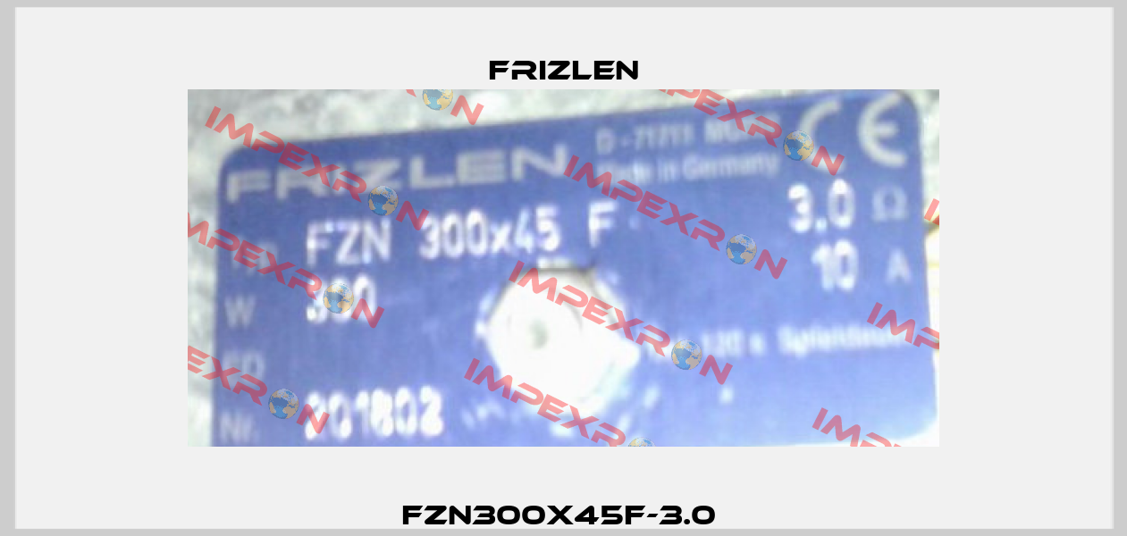 FZN300X45F-3.0  Frizlen