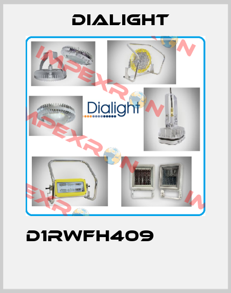 D1RWFH409                  Dialight