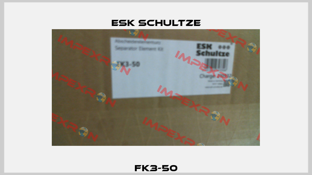 FK3-50 Esk Schultze