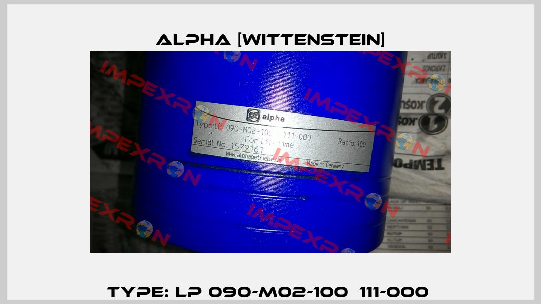 Type: LP 090-M02-100  111-000  Alpha [Wittenstein]