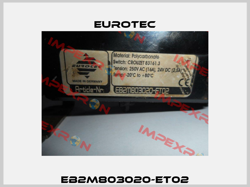 EB2M803020-ET02 Eurotec
