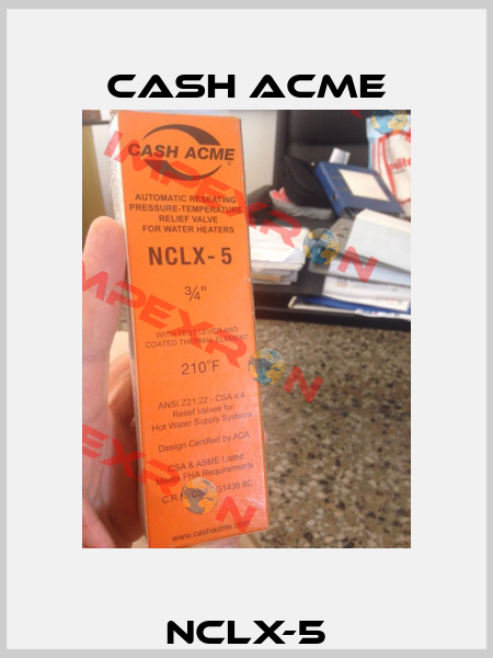 NCLX-5 Cash Acme