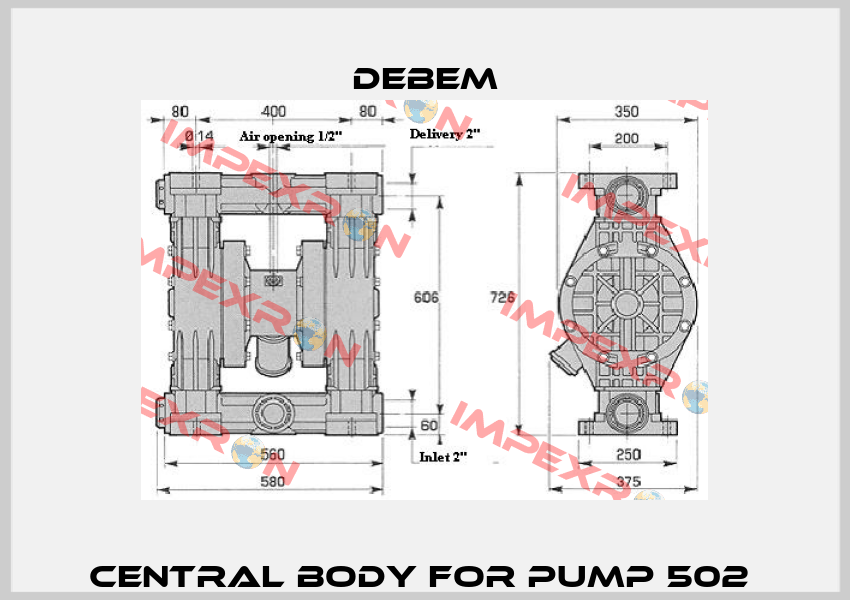 CENTRAL BODY FOR PUMP 502  Debem