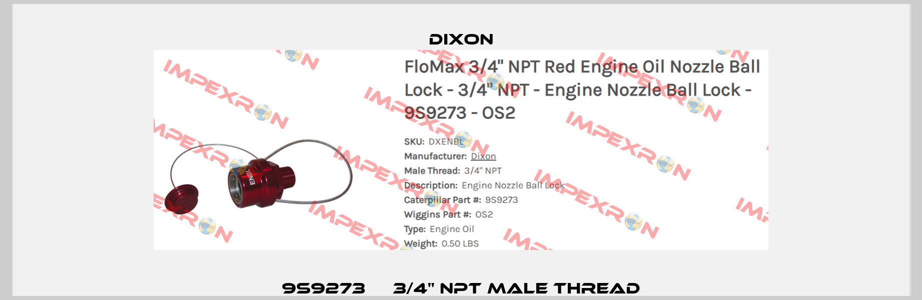 9S9273     3/4" NPT male Thread Dixon