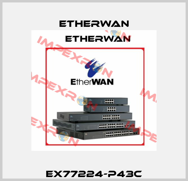 EX77224-P43C Etherwan
