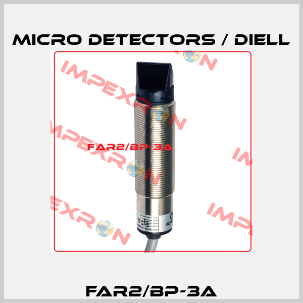 FAR2/BP-3A Micro Detectors / Diell