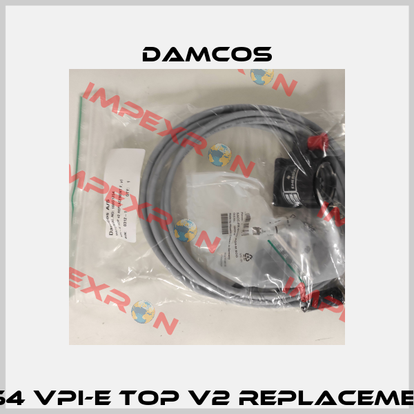 160G1254 VPI-E TOP V2 REPLACEMENT F. V1 Damcos