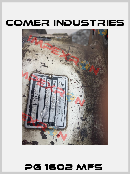 PG 1602 MFS  Comer Industries