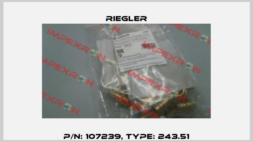 P/N: 107239, Type: 243.51 Riegler