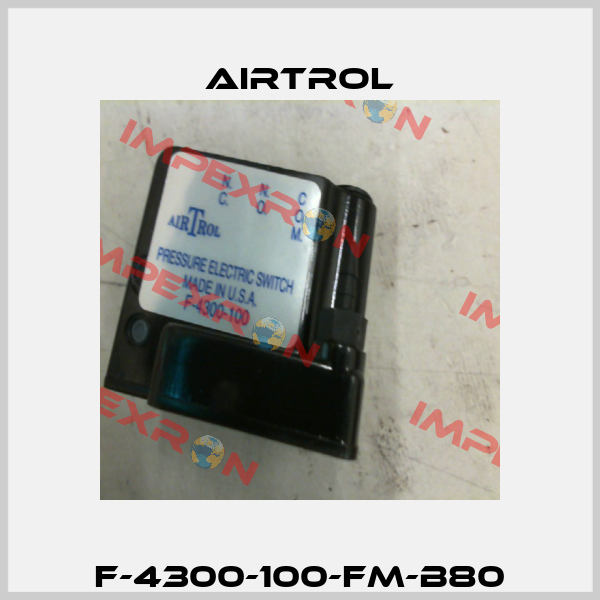 F-4300-100-FM-B80 Airtrol