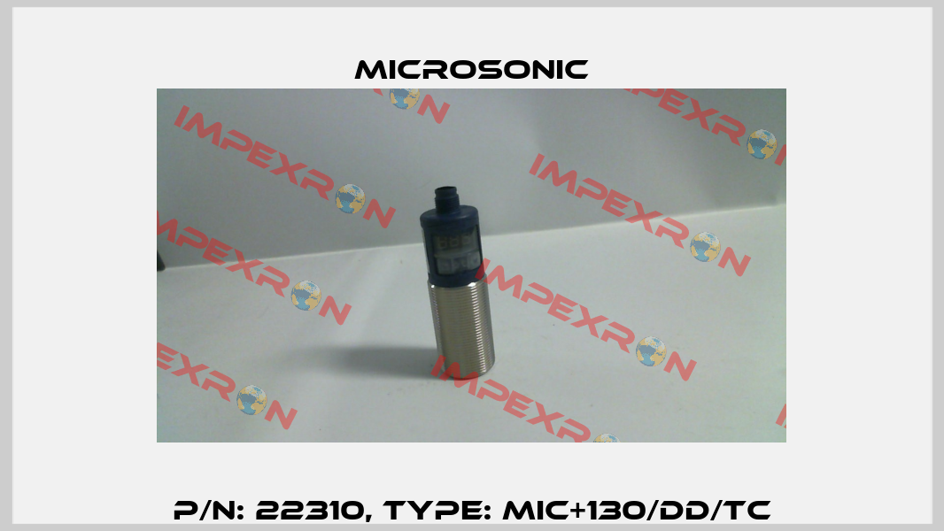 p/n: 22310, Type: mic+130/DD/TC Microsonic